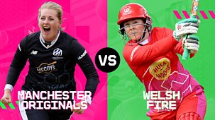 Cricket: The Hundred - 2024 - Women's: Manchester Originals V Welsh Fire