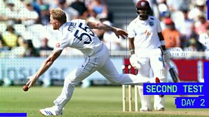 Cricket: Today At The Test - England V West Indies 2024: Second Test: Day Two Highlights