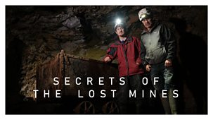 Our Lives - Series 8: 9. Secrets Of The Lost Mines