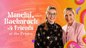 Bbc Proms - 2024: Mancini, Bacharach And Friends At The Proms