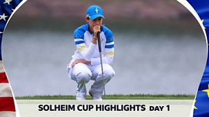 Golf: Solheim Cup - 2024: Day 1 Highlights