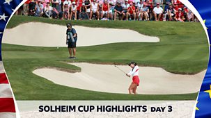 Golf: Solheim Cup - 2024: Final Day Highlights