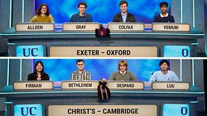 University Challenge - Series 31: 10. Exeter College, Oxford V Christ's College, Cambridge