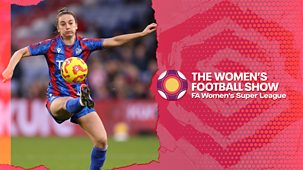 The Women's Football Show - 2024/25: 10/11/2024