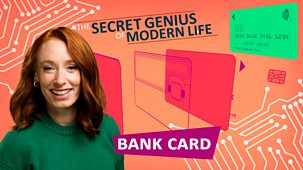 The Secret Genius Of Modern Life - Series 1: 1. Bank Card