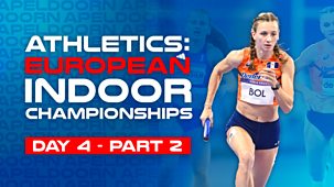 Athletics: European Indoor Championships - 2025: Day 4, Part 2