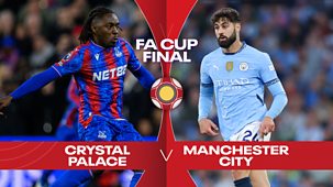 Fa Cup - 2024/25: Final: Crystal Palace V Manchester City