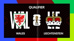 Match Of The Day Wales - 2024/25: World Cup Qualifier: Wales V Liechtenstein