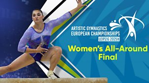 Gymnastics: European Championships - 2025: Women's All-around Final
