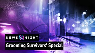 Newsnight - A Nation's Shame: Grooming Survivors Speak