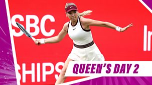 Queen's - 2025: Day 2