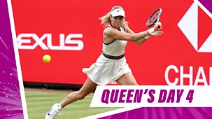Queen's - 2025: Day 4