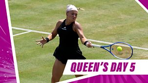 Queen's - 2025: Day 5