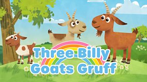 Musical Storyland - Series 1: 1. Three Billy Goats Gruff