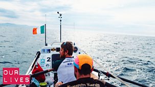 Our Lives - Series 9: Row Hard Or Row Home: Around Ireland In 32 Days