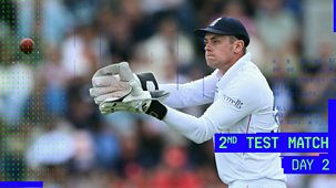 Cricket: Today At The Test - England V India 2025: Second Test, Day 2