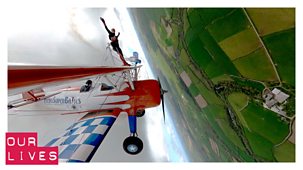 Our Lives - Series 9: The Ultimate Wingwalker