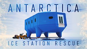 Horizon - 2017: Antarctica - Ice Station Rescue
