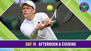 Wimbledon - Bbc Two: Day 10, Afternoon & Evening