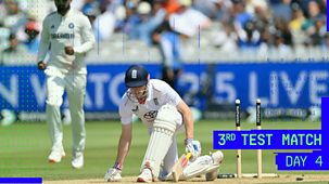 Cricket: Today At The Test - England V India 2025: Third Test, Day Four