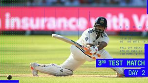 Cricket: Today At The Test - England V India 2025: Third Test, Day Two