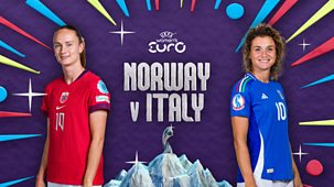 Women's Euro 2025 - Quarter-finals: Norway V Italy