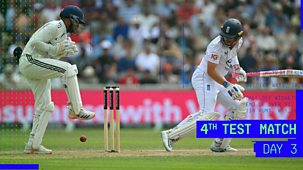 Cricket: Today At The Test - England V India 2025: Fourth Test, Day 3