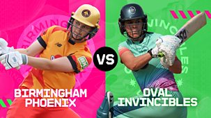 Cricket: The Hundred - 2025 - Women's: Birmingham Phoenix V Oval Invincibles