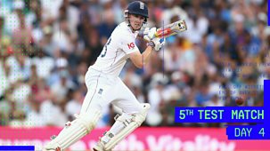 Cricket: Today At The Test - England V India 2025: Fifth Test, Day 4