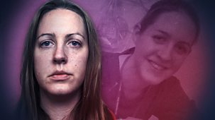 Panorama - Lucy Letby: Who To Believe?