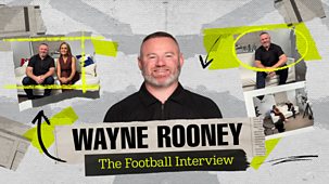 The Football Interview - Series 1: 1. Wayne Rooney