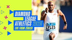 Athletics: Iaaf Diamond League - 2025: Zurich, Day 1