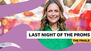 Bbc Proms - 2025: Last Night Of The Proms: Finale