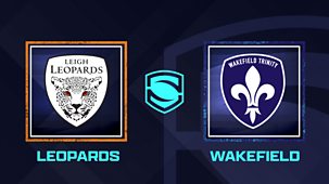 Rugby League: Super League Play-offs - Highlights - 2025: Play-off: Leigh V Wakefield