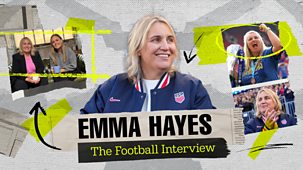 The Football Interview - Series 1: Emma Hayes