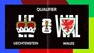 Match Of The Day Wales - 2025/26: Liechtenstein V Wales