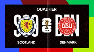 Sportscene: International Football - 2025/26: World Cup Qualifier: Scotland V Denmark