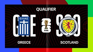 Sportscene: International Football - 2025/26: World Cup Qualifier: Greece V Scotland