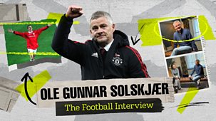 The Football Interview - Series 1: Ole Gunnar Solskjær