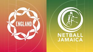 Netball - 2025: England V Jamaica