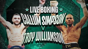 Boxing - Callum Simpson V Troy Williamson