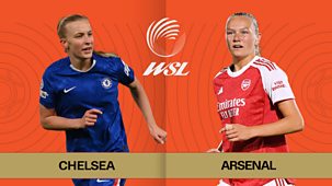 Women's Super League - 2025/26: Chelsea V Arsenal