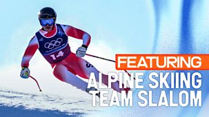 Winter Olympics 2026 - Live: Day 3: Bbc Two - Afternoon: Featuring Men's Team Combined - Slalom