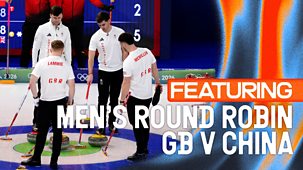 Winter Olympics 2026 - Live: Day 5: Bbc Two - Evening: Featuring Curling Men&rsquo;s Round Robin - Gb V China