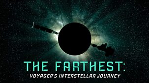 Storyville - The Farthest: Voyager's Interstellar Journey
