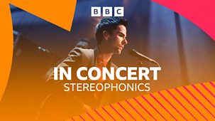 Radio 2 In Concert - Stereophonics