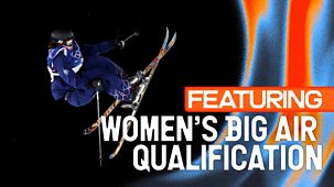 Winter Olympics 2026 - Live: Day 8: Bbc Two - Evening: Featuring Freestyle Skiing - Women&rsquo;s Big Air Qualification