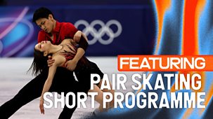 Winter Olympics 2026 - Live: Day 9: Bbc Two - Evening: Featuring Figure Skating - Pair Skating Short Programme