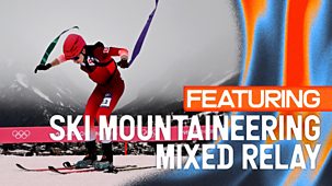 Winter Olympics 2026 - Live: Day 15: Bbc One - Afternoon: Featuring Ski Mountaineering - Mixed Relay