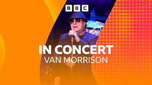 Radio 2 In Concert - Van Morrison